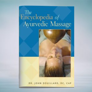 Encyclopedia of Ayurvedic Massage Book